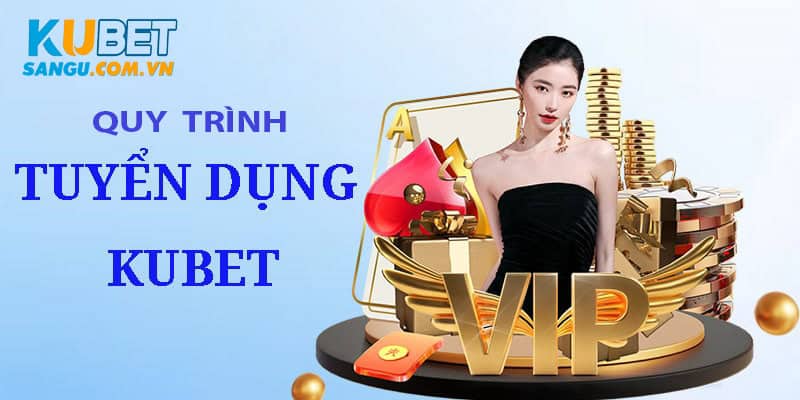 Kubet Tuyển Dụng SEO - Cơ Hội Việc Làm Hấp Dẫn 4 Quy trình tham gia ứng tuyển vị trí SEO Kubet