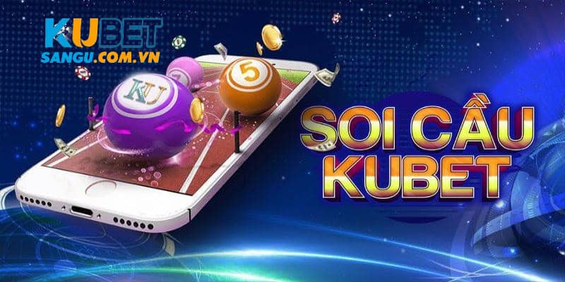 Soi Cầu Kubet - Những Thông Tin Cơ Bản Dành Cho Tân Thủ Để Thắng Lớn 1 Lựa chọn các phương pháp soi cầu khác nhau